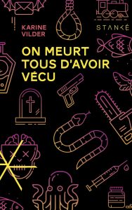 On meurt tous d'avoir vécu