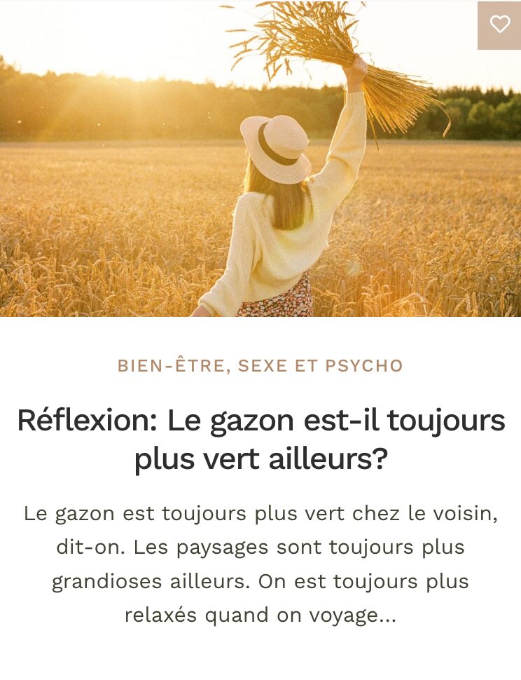 Article - Réflexion - Le gazon est-il toujours plus vert ailleurs
