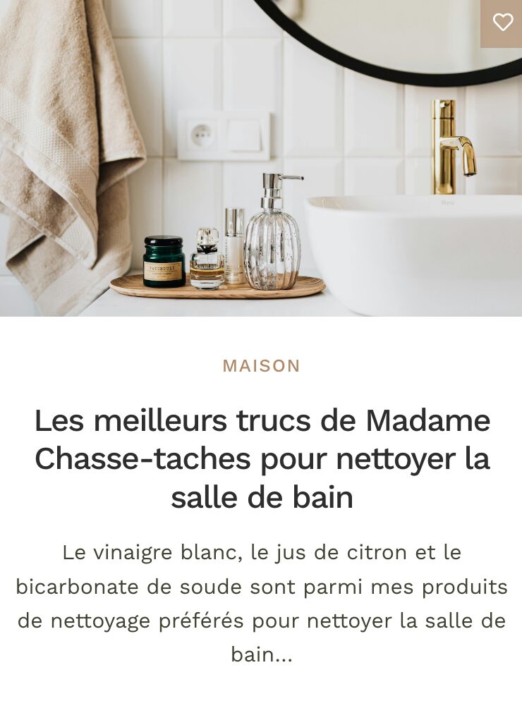 maison propre - astuces salle de bain